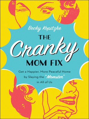 cover image of The Cranky Mom Fix